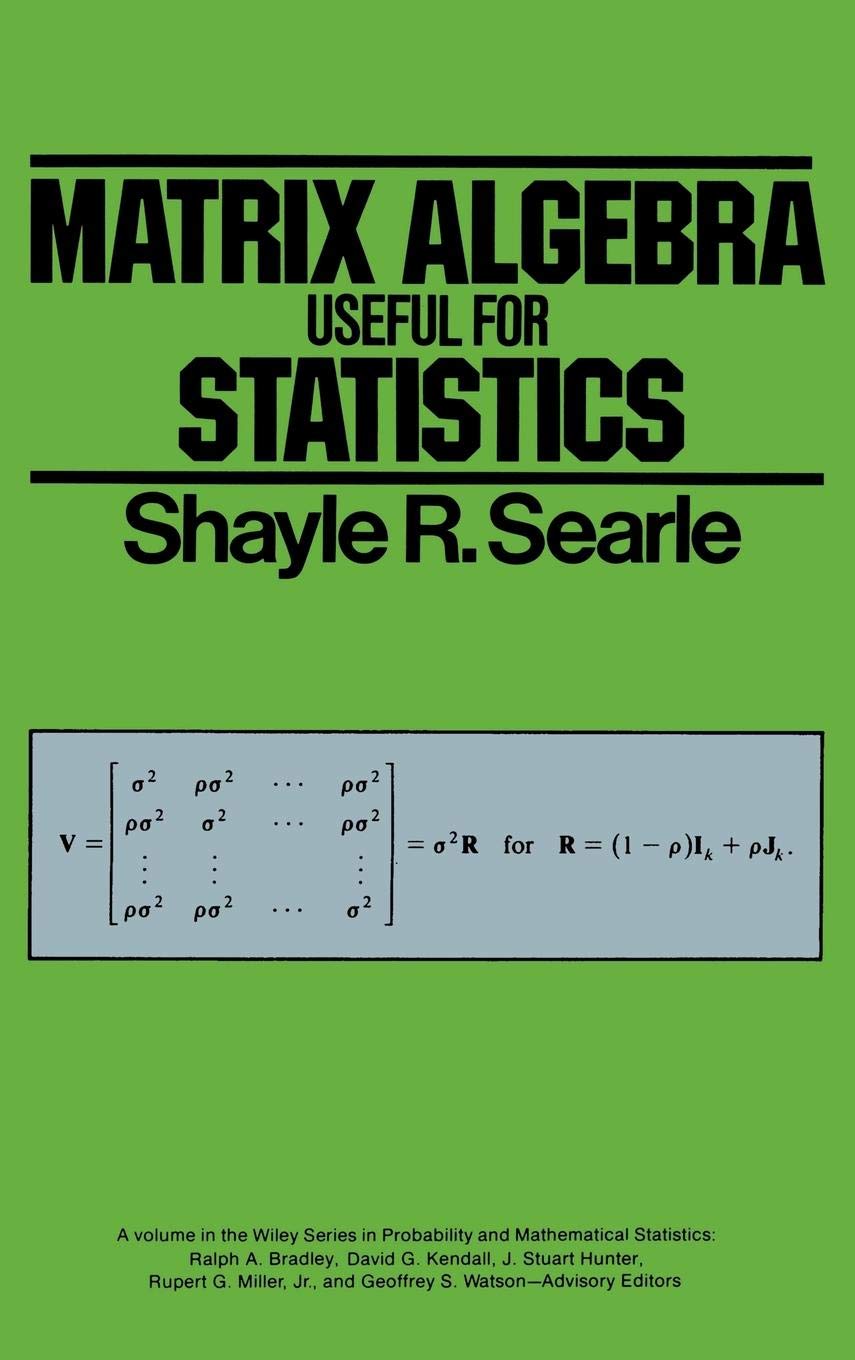 Matrix Algebra Useful for Statistics