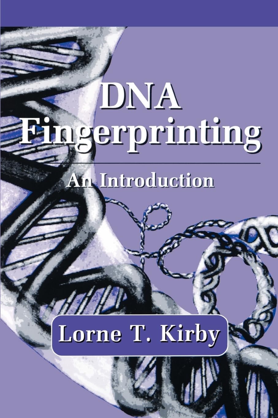 DNA Fingerprinting: An Introduction (Breakthroughs in Molecular Biology)