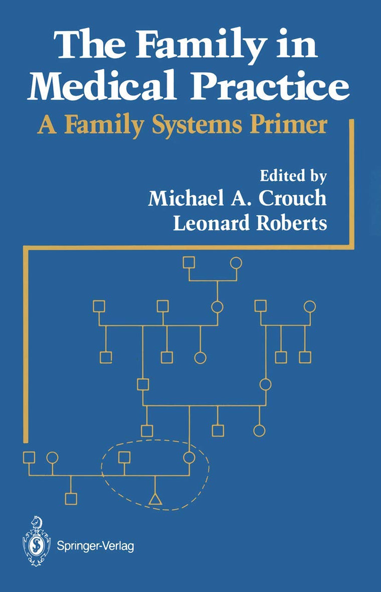 The Family in Medical Practice: A Family Systems Primer
