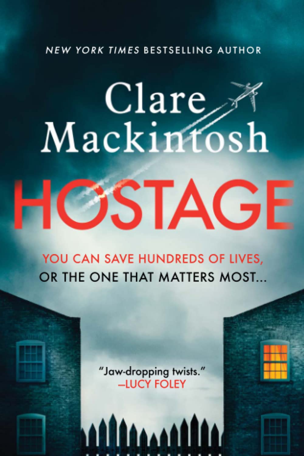Hostage by Clare Mackintosh (Hardcover)