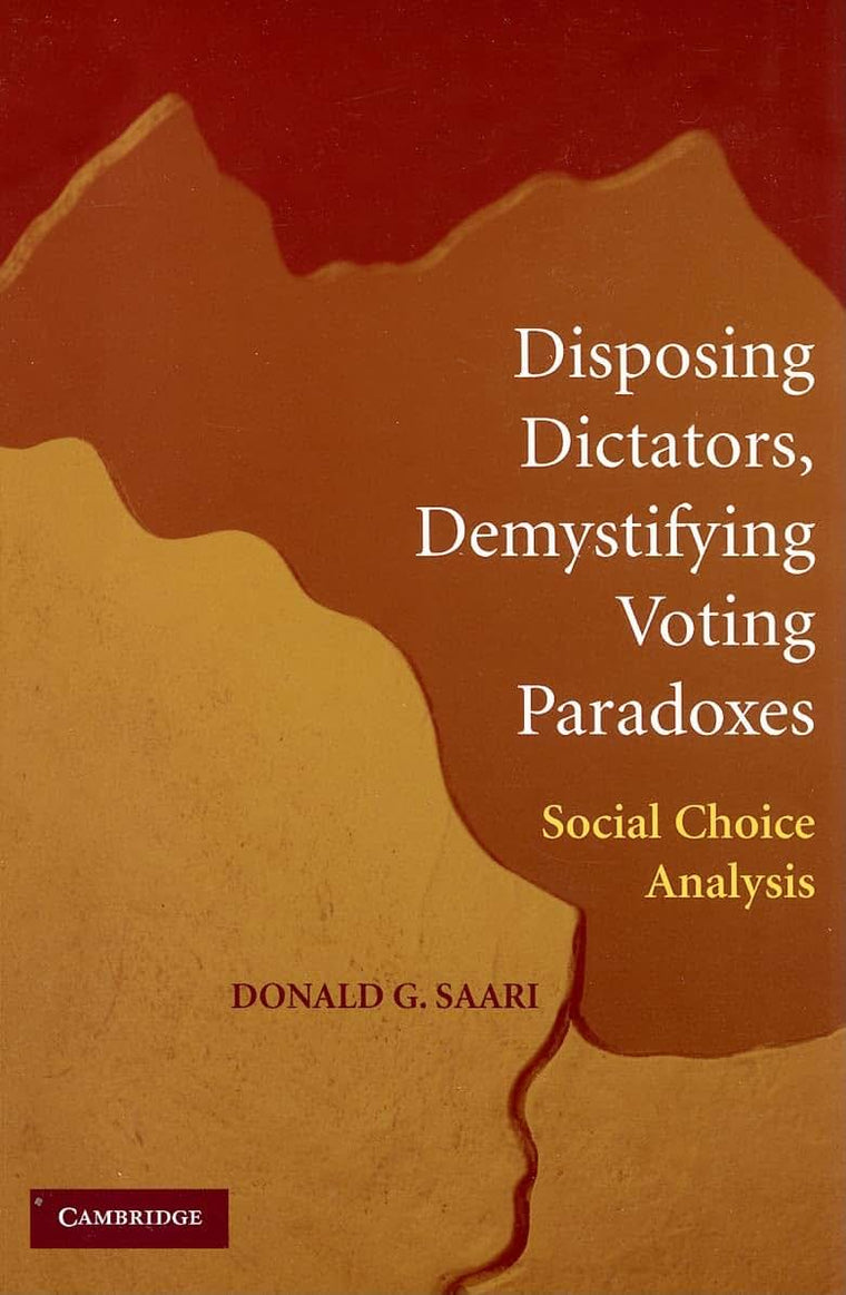 Disposing Dictators, Demystifying Voting Paradoxes: Social Choice Analysis
