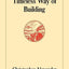 The Timeless Way of Building by Christopher Alexander