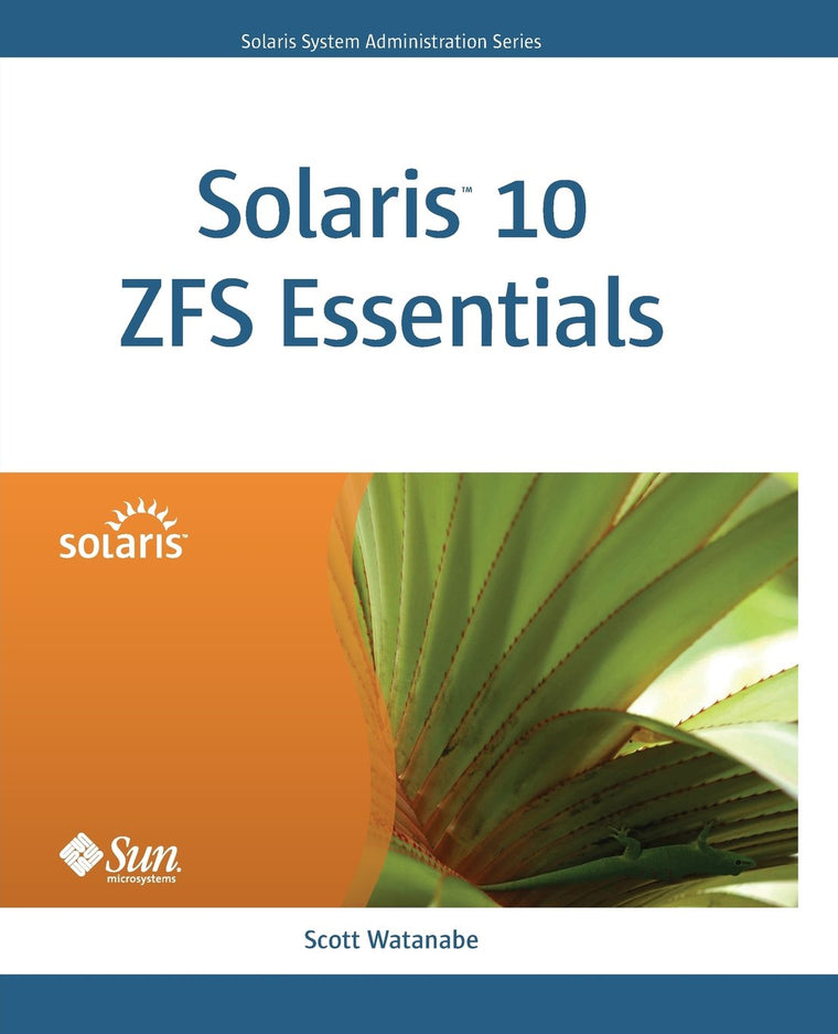 Solaris 10 ZFS Essentials