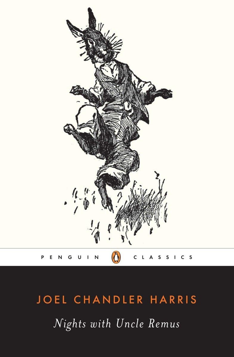 Nights with Uncle Remus (Penguin Classics)