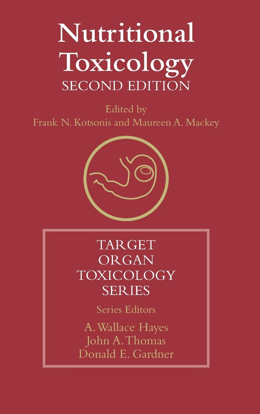 Nutritional Toxicology (Target Organ Toxicology Series)