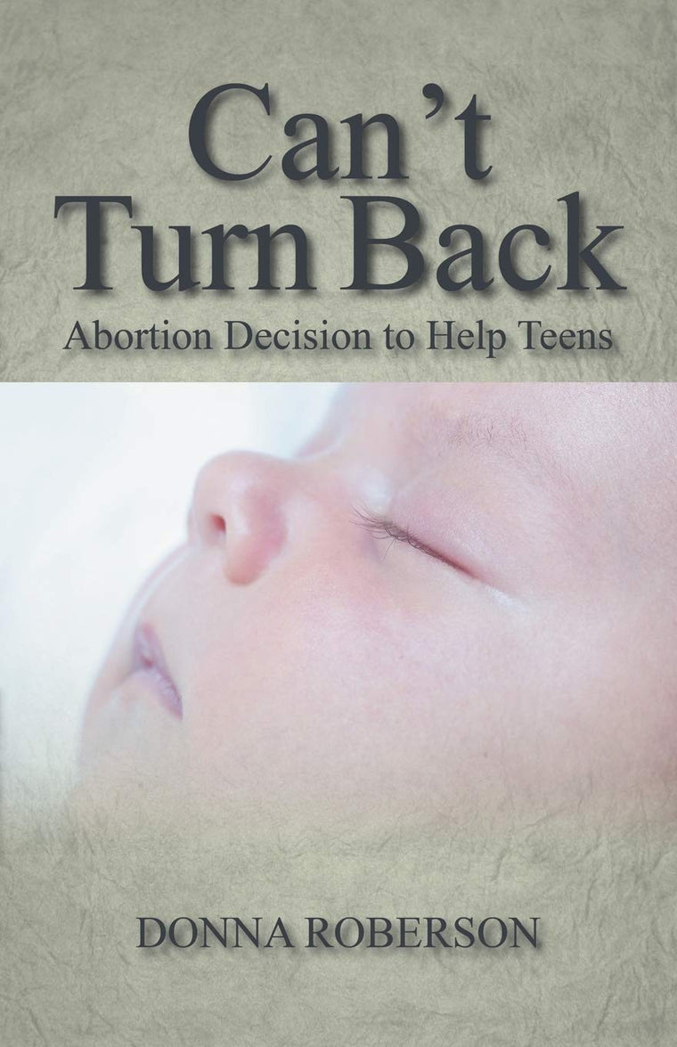 Can't Turn Back: Abortion Decision to Help Teens