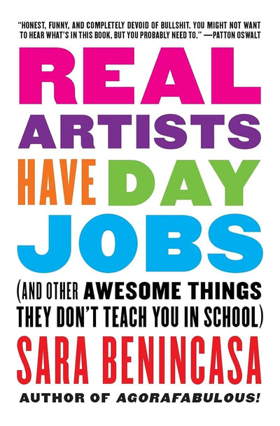 Real Artists Have Day Jobs