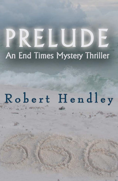 Prelude: An End Times Mystery Thriller