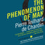 The Phenomenon of Man (Harper Perennial Modern Thought)