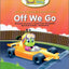 Off We Go: Level 1, Book 1 (Sing, Spell, Read & Write)