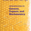 Introduction to General, Organic and Biochemistry
