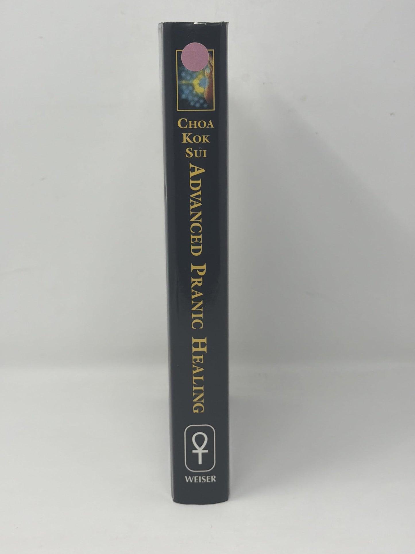 Advanced Pranic Healing: A Practical Manual on Color Pranic Healing