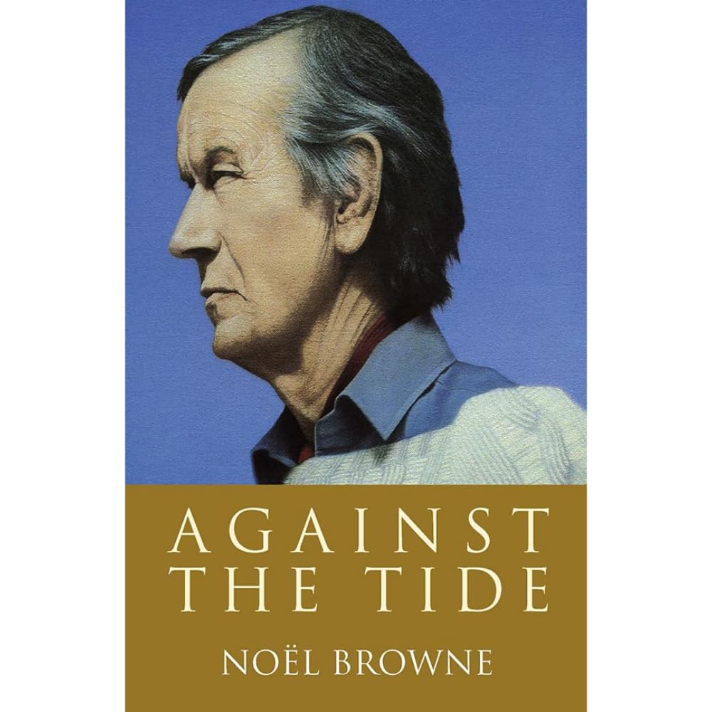 Against the Tide by Browne, Noel
