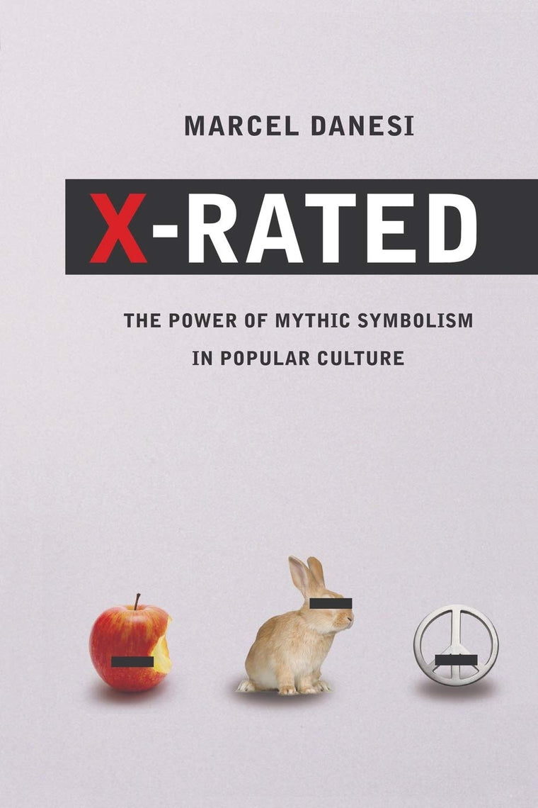 X-Rated!: The Power of Mythic Symbolism in Popular Culture