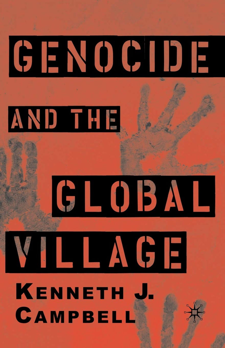 Genocide and the Global Village