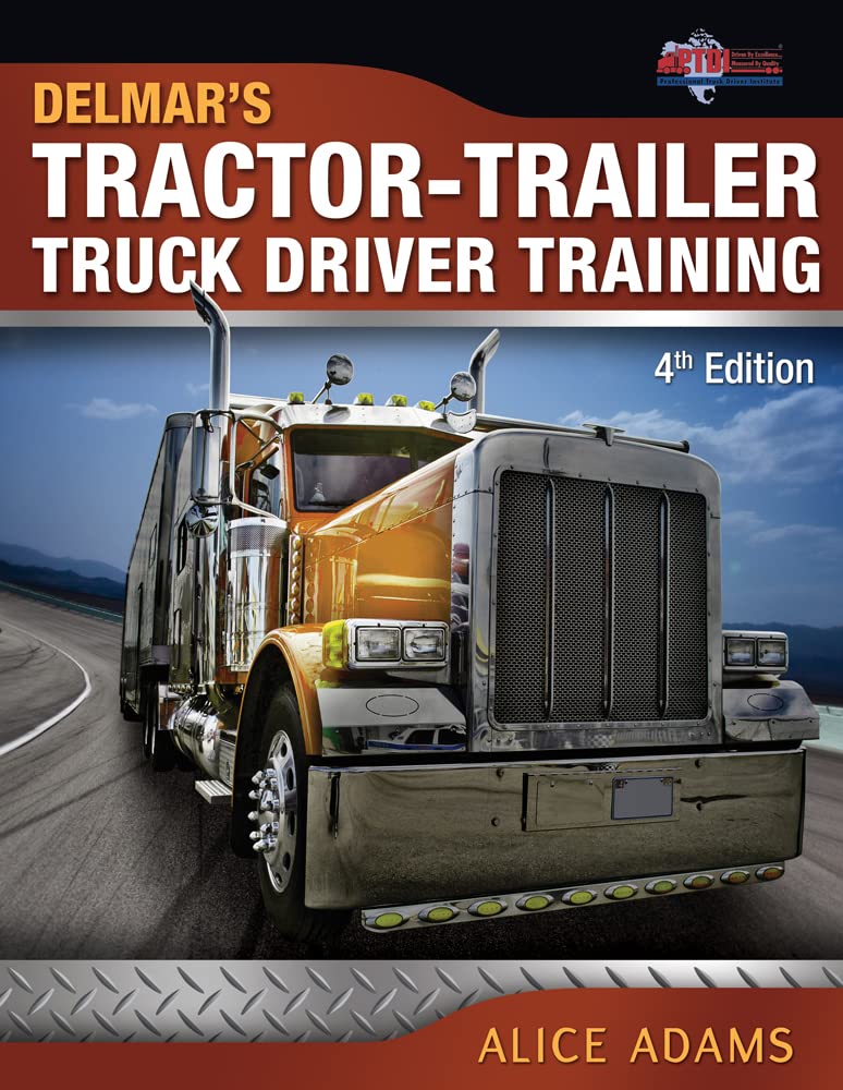 Tractor-Trailer Truck Driver Training by Adams, Alice