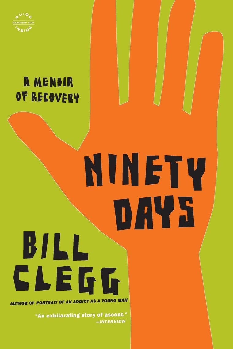 Ninety Days: A Memoir of Recovery