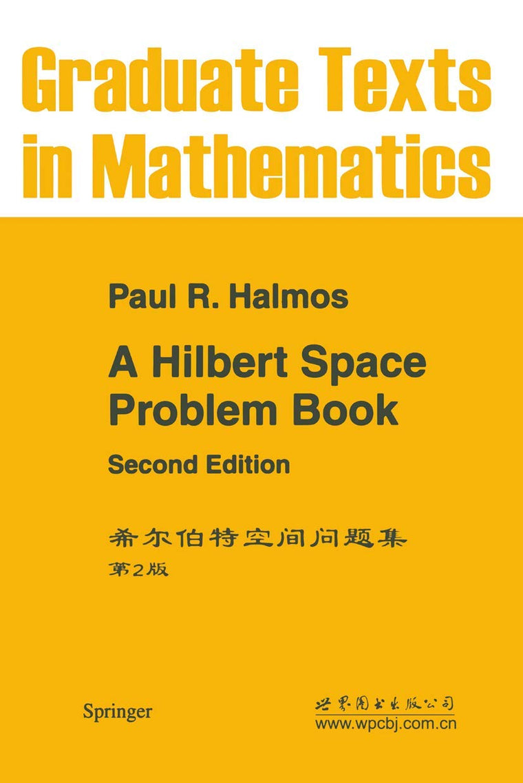 A Hilbert Space Problem Book (Graduate Texts in Mathematics, 19)