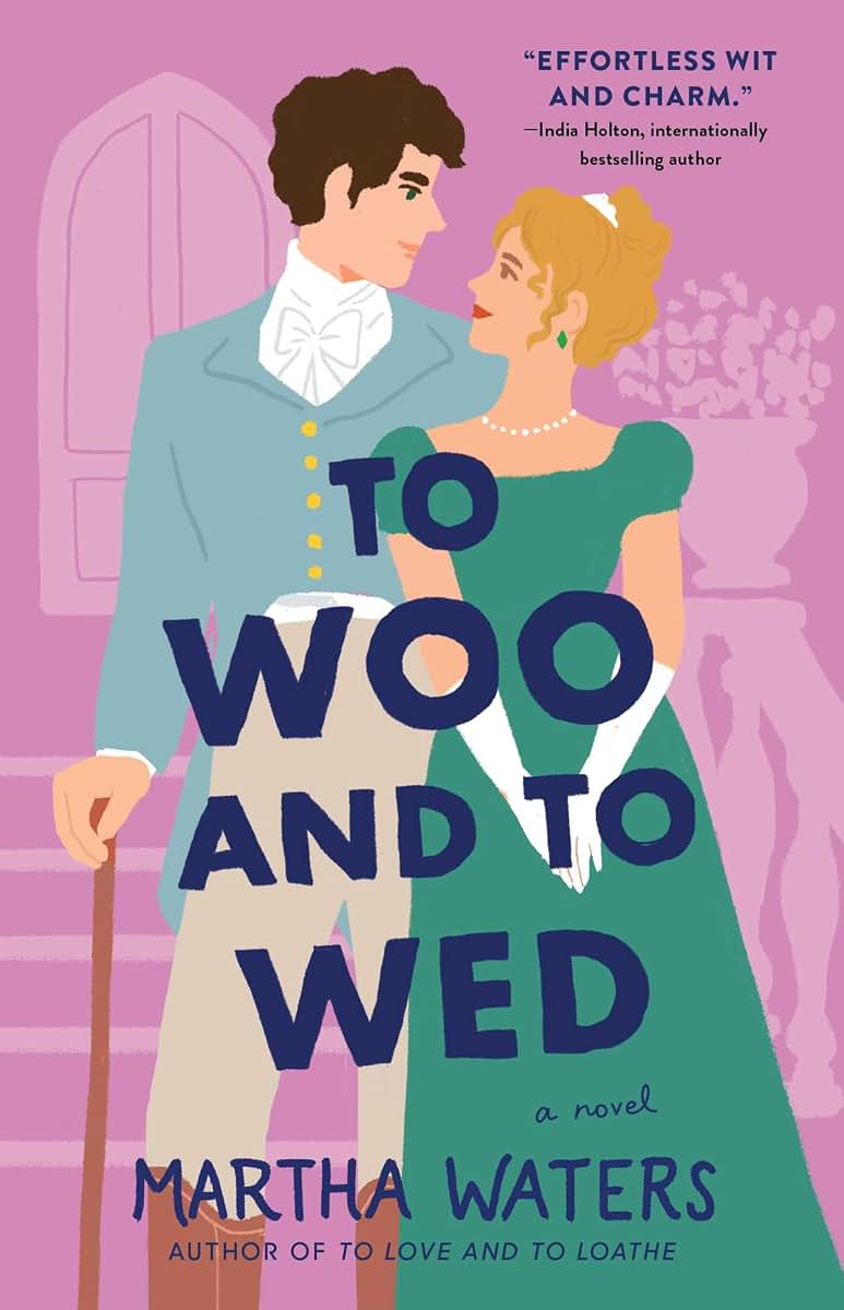 To Woo and to Wed: A Novel (5) (The Regency Vows)