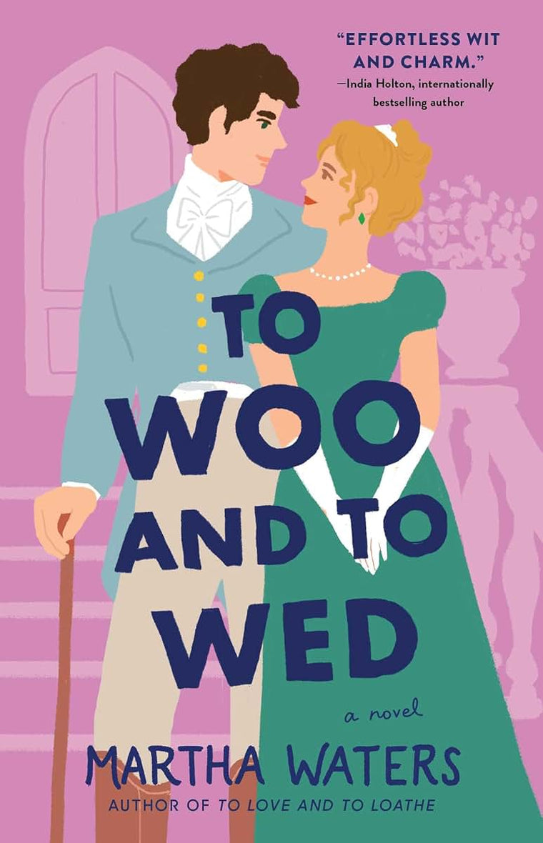 To Woo and to Wed: A Novel (5) (The Regency Vows)
