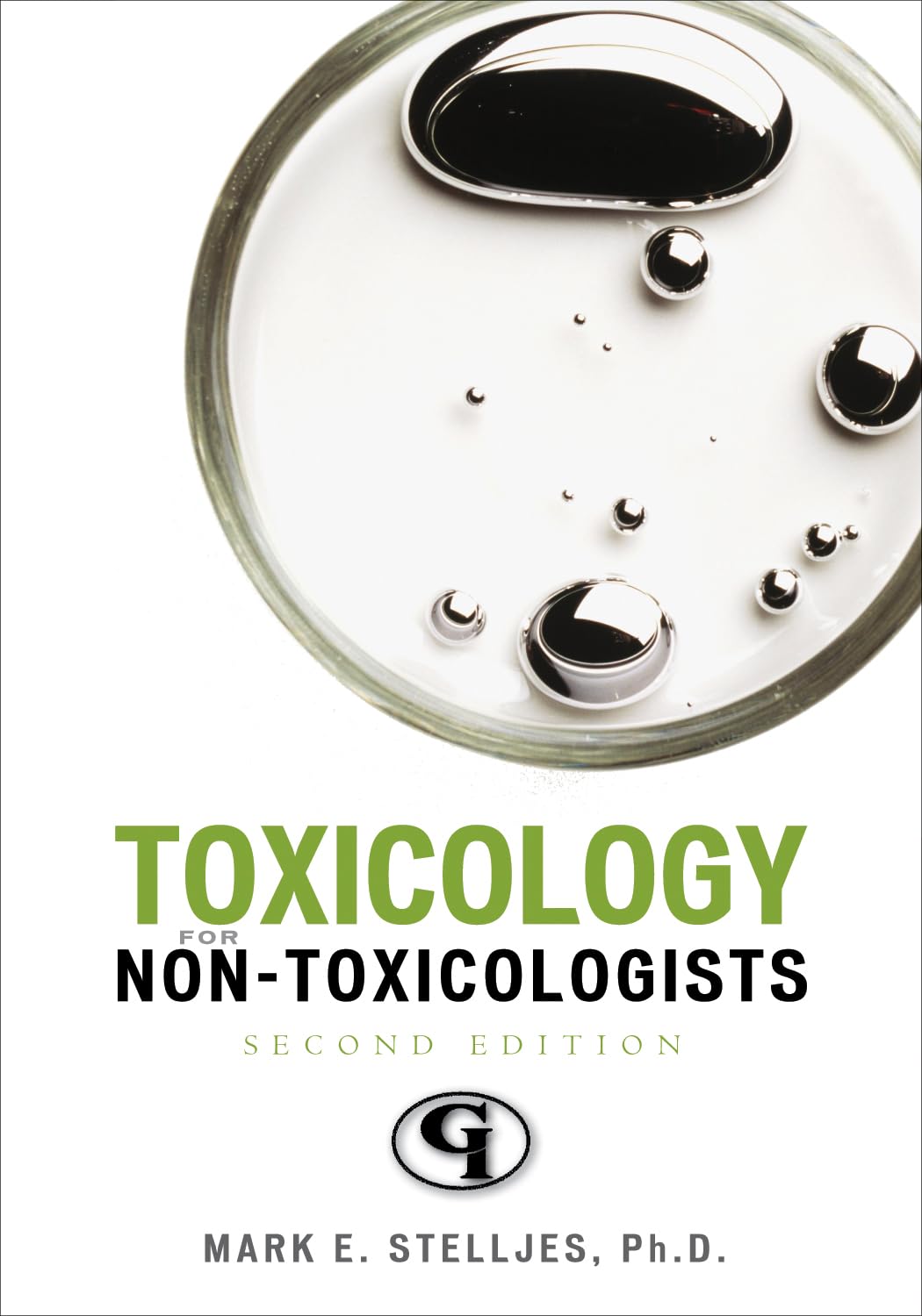 Toxicology for Non-Toxicologists (Volume 3) (Science for Nonscientists, 3)
