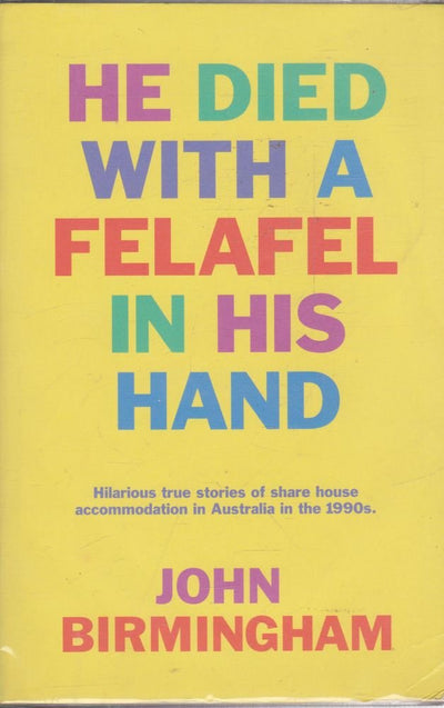He Died With a Felafel in His Hand