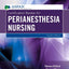 Certification Review for PeriAnesthesia Nursing