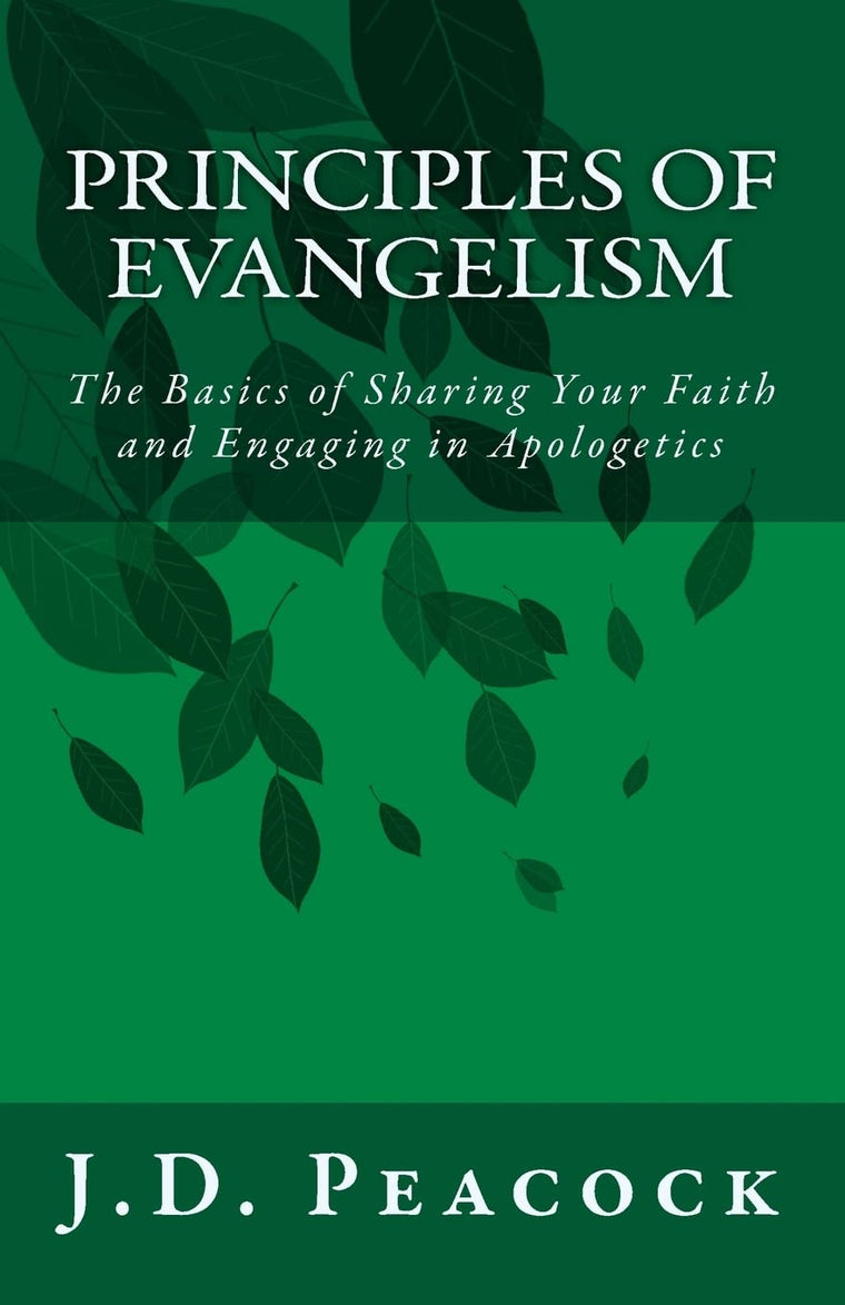 Principles of Evangelism: A Concise Handbook