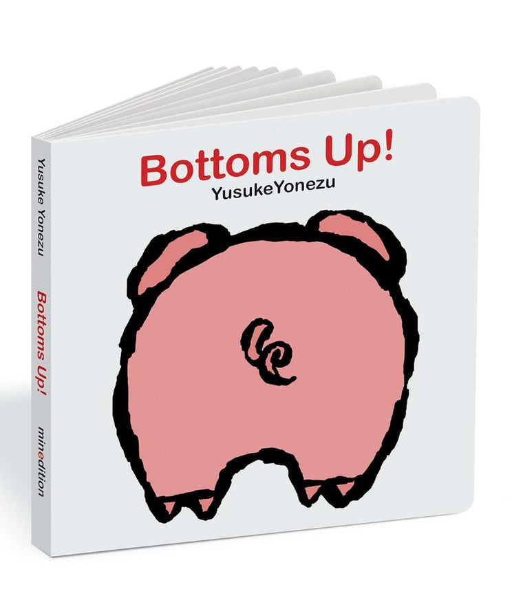 Bottoms Up!: A Lift-the-Flap Animal Book (The World of Yonezu)