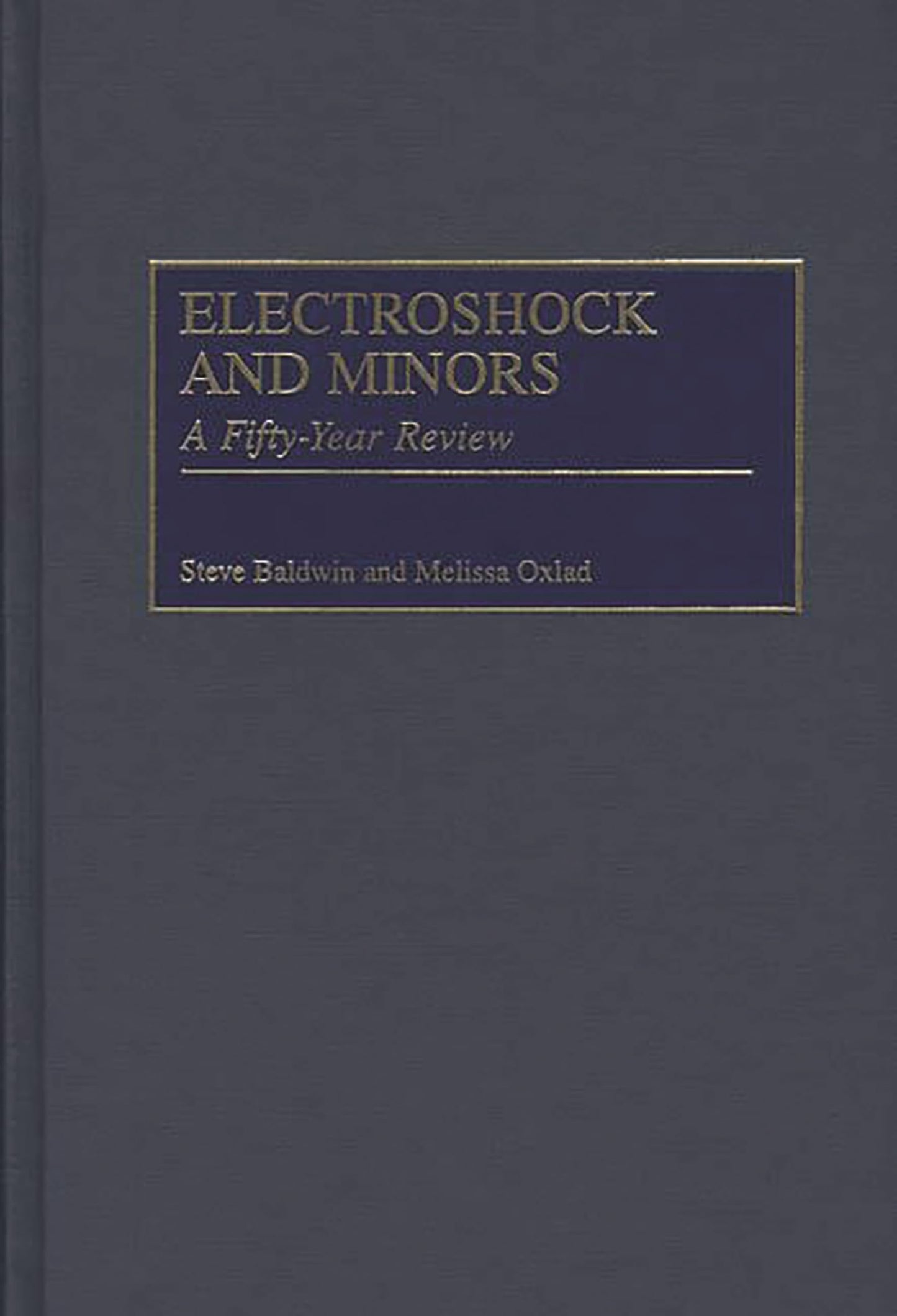 Electroshock and Minors: A Fifty-Year Review