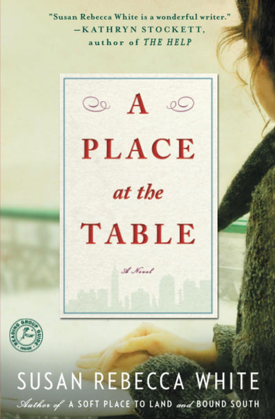 A Place at the Table: A Novel