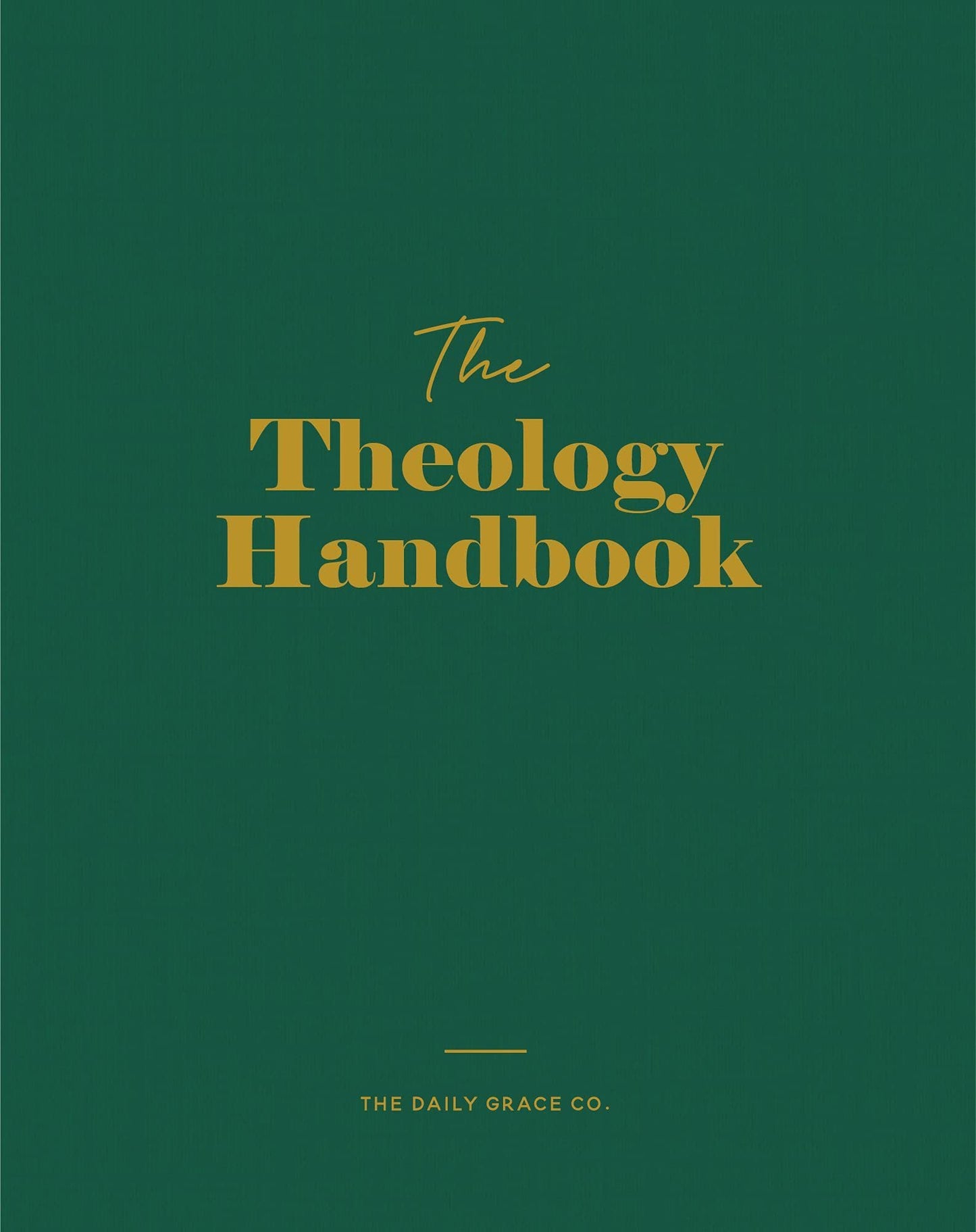 The Theology Handbook