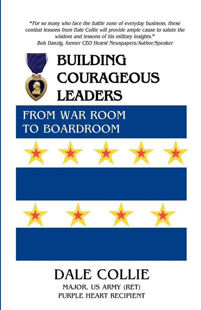 Building Courageous Leaders: From War Room to Boardroom