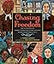 Chasing Freedom: The Life Journeys of Harriet Tubman and Susan B. Anthony, Inspired by Historical Facts