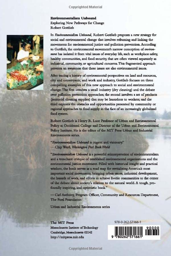 Environmentalism Unbound: Exploring New Pathways for Change