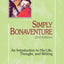 Simply Bonaventure: An Introduction to His Life, Thought, and Writings, 2nd Edition (Theology and Faith)