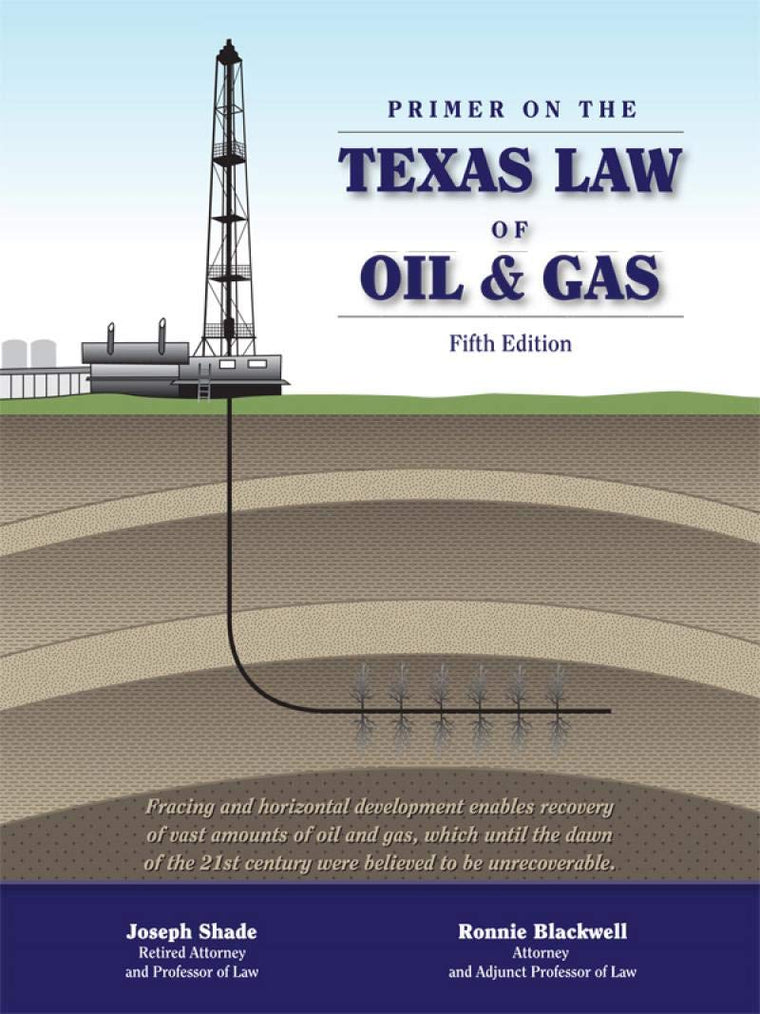 Primer on the Texas Law of Oil and Gas