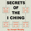 Secrets of the I Ching