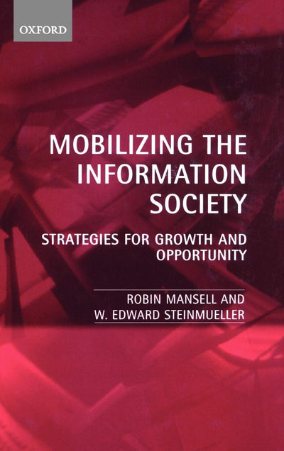 Mobilizing the Information Society Strategies for Growth and Opportunity