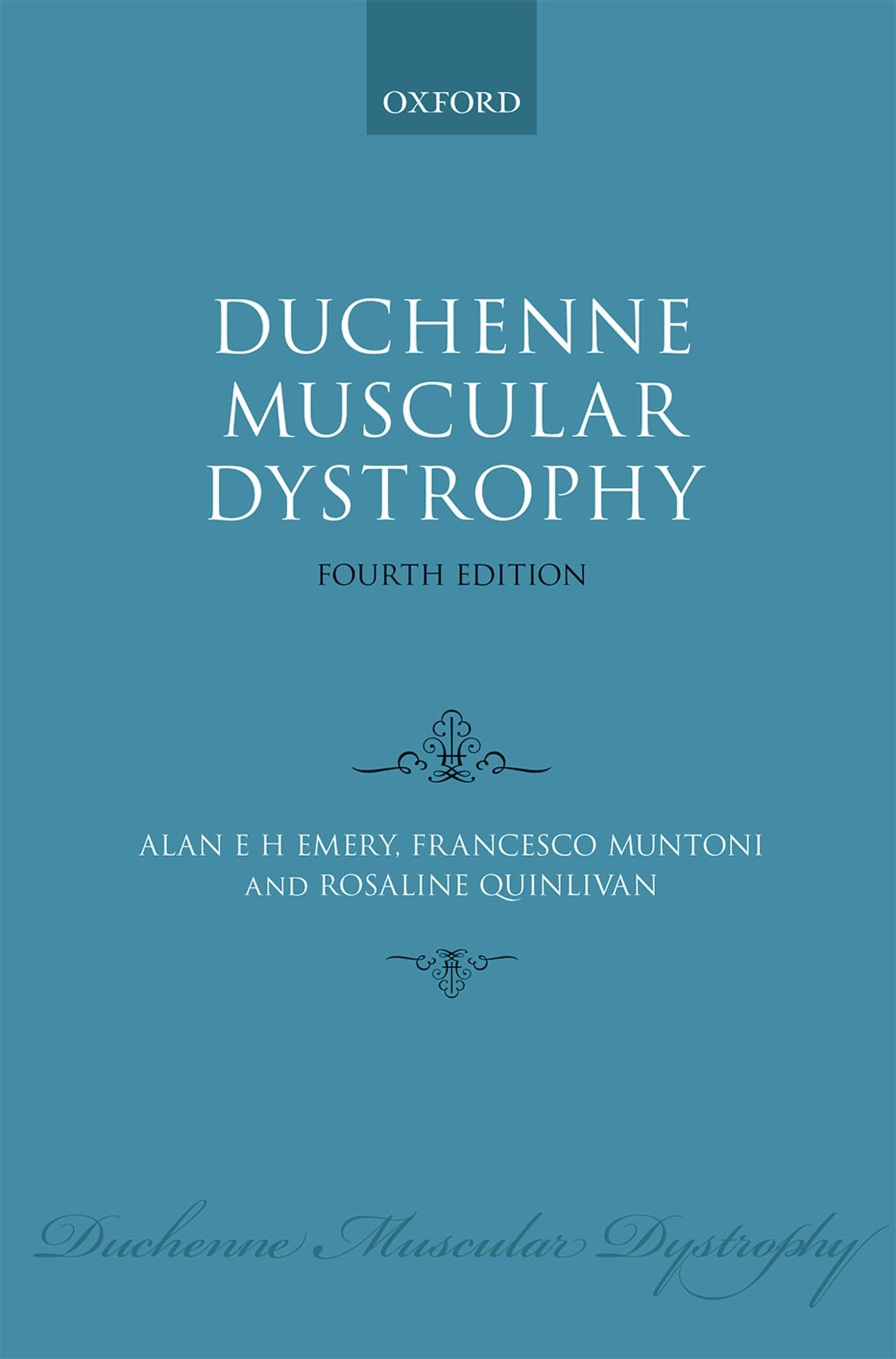 Duchenne Muscular Dystrophy (Oxford Monographs on Medical Genetics)