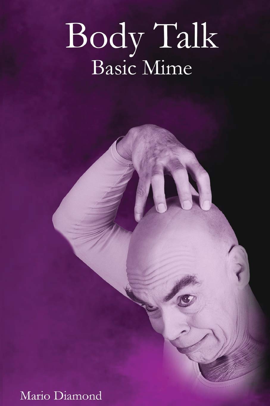 Body Talk - Basic Mime