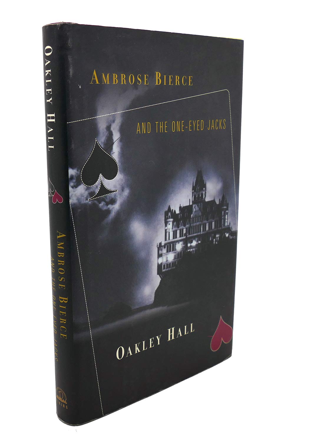 Ambrose Bierce and the One-Eyed Jacks: An Ambrose Bierce Mystery