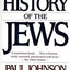 A History of the Jews by Paul Johnson
