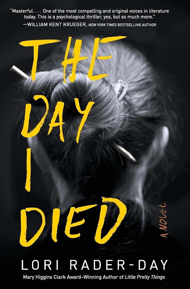 The Day I Died: A Novel