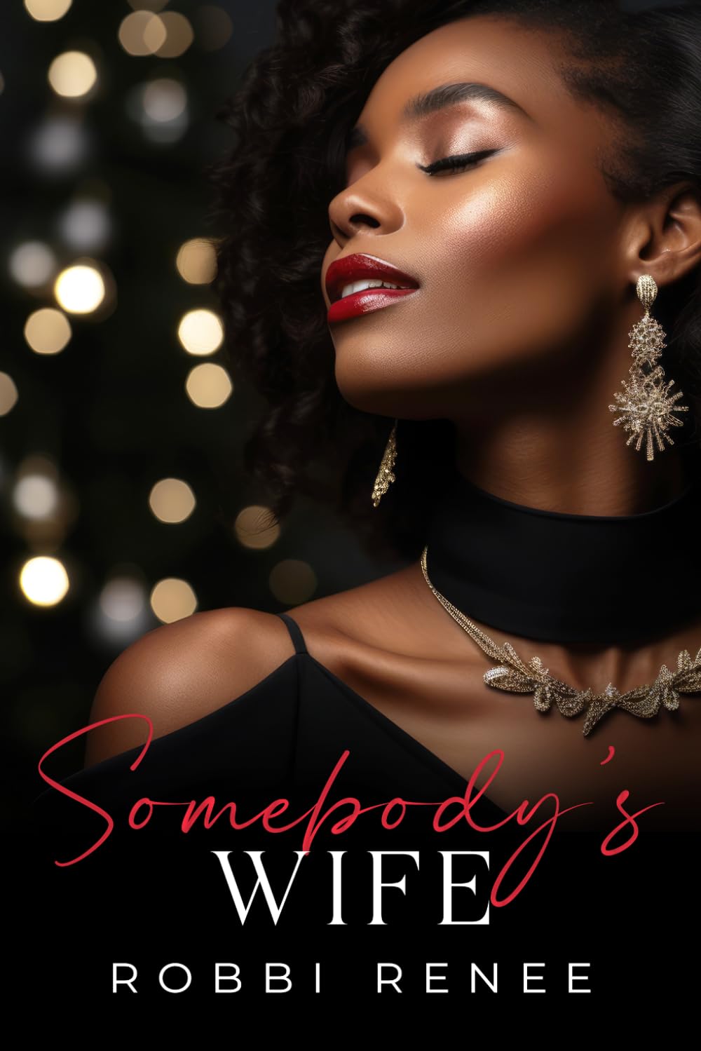 Somebody's Wife (A Grown and Sexy Somebody Series)