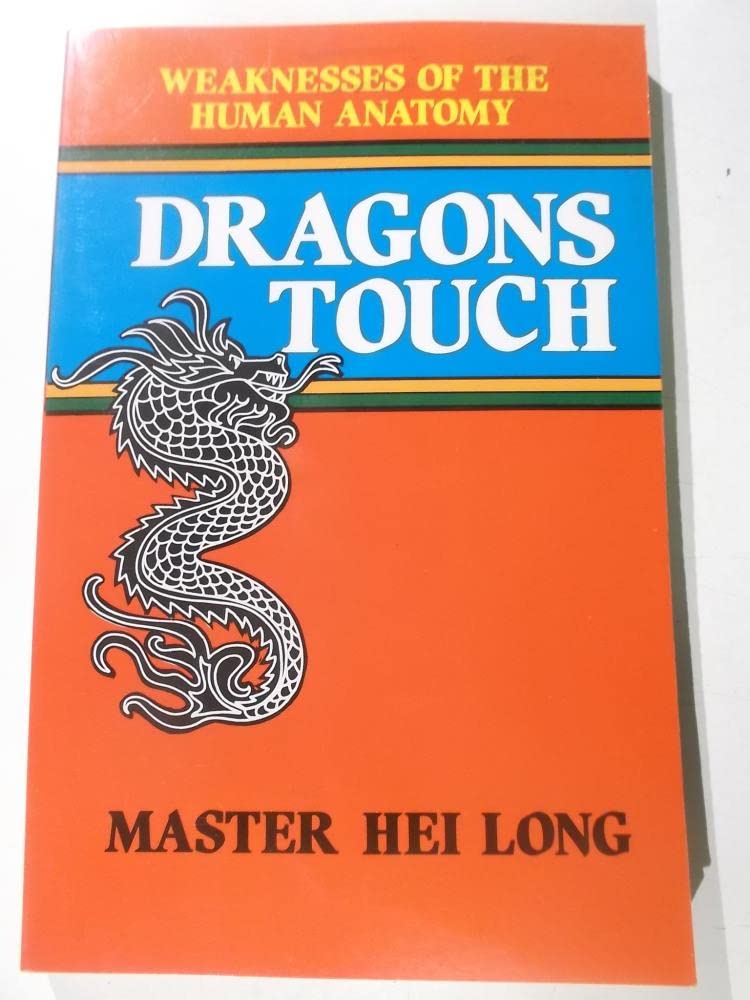 Dragons Touch: Weaknesses of the Human Anatomy