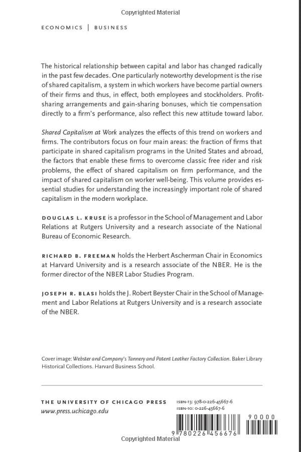 Shared Capitalism at Work: Employee Ownership, Profit and Gain Sharing, and Broad-Based Stock Options (National Bureau of Economic Research Conference Report)