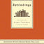 Rereadings: Seventeen writers revisit books they love