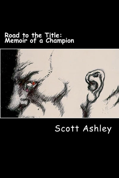 Road to the Title: Memoir of a Champion