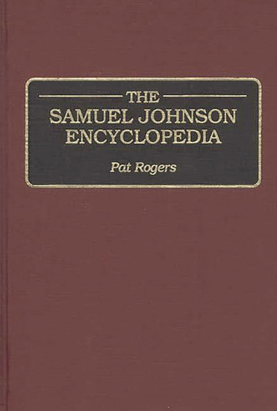 The Samuel Johnson Encyclopedia: